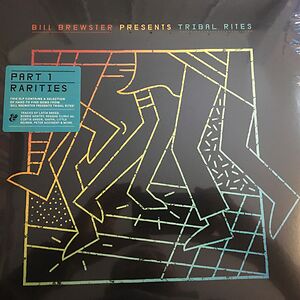 Tribal Rites Part 1 Rarities by Bill Brewster