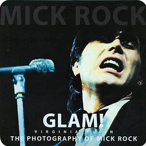 Glam! The Photography Of Mick Rock by Roxy Music