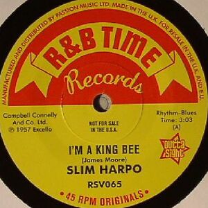 I'm A King Bee / I Got Love If You Want It by Slim Harpo