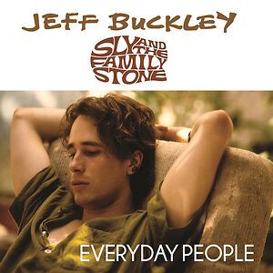 Everyday People  by Jeff Buckley
