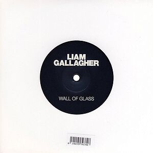 Wall Of Glass by Liam Gallagher