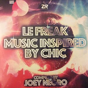 Le Freak (Music Inspired By Chic) by Joey Negro