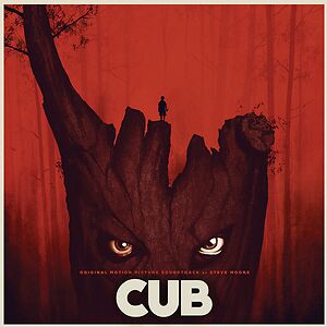 Cub (Original Motion Picture Soundtrack) by Steve Moore