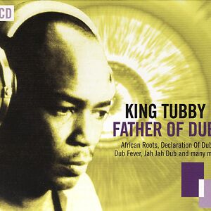 Father Of Dub by King Tubby