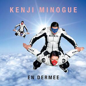 En Dermee by Kenji Minogue