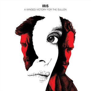 Iris by A Winged Victory For The Sullen