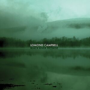 Black River Promise by Lomond Campbell