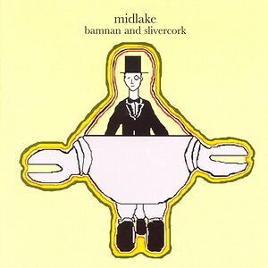 Bamnan And Slivercork by Midlake