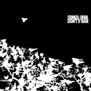 Didn't It Rain by Songs: Ohia