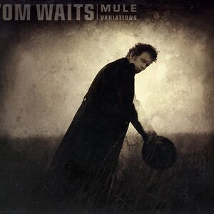 Mule Variations - Black Vinyl by Tom Waits