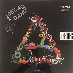 A Decade Of Dance 2006-2016 by The Subs