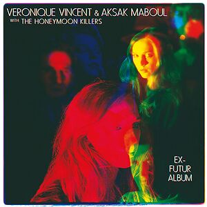 Ex-Futur Album by V?ronique Vincent & Aksak Maboul