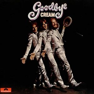 Goodbye by Cream