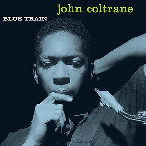 Blue Train - gatefold DOL edition by John Coltrane