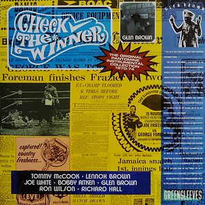 Check The Winner (The Original Pantomine Instrumental Collection 1970-74) by Glen Brown