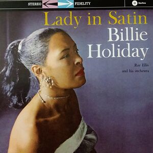 Lady In Satin by Billie Holiday