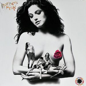 Mothers Milk by Red Hot Chili Peppers