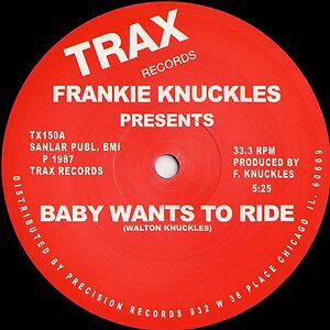 Baby Wants To Ride / Your Love by Frankie Knuckles