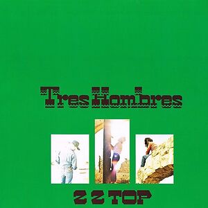 Tres Hombres by ZZ Top