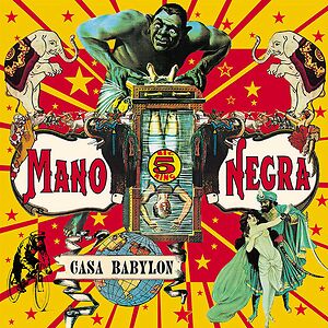 Casa Babylon by Mano Negra