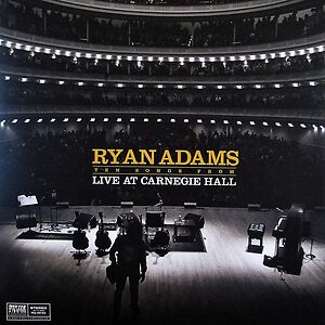 Ten Songs From Live At Carnegie Hall by Ryan Adams