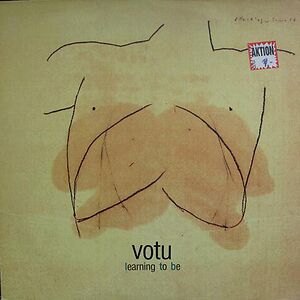 Learning To Be by Votu 