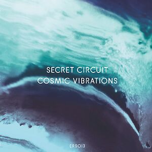 Cosmic Vibrations by Secret Circuit