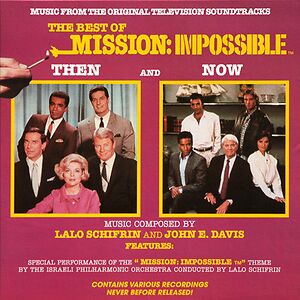 The Best Of Mission: Impossible - Then And Now by Lalo Schifrin