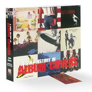 A Brief History Of Album Covers by Jason Draper