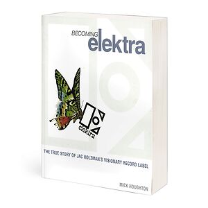 Becoming Elektra by Mick Houghton