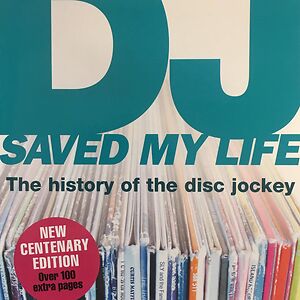 Last Night A DJ Saved My Life by Bill Brewster