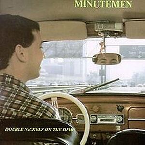 Double Nickels On The Dime by Minutemen