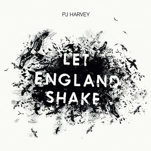 Let England Shake by PJ Harvey