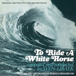 To Ride A White Horse by Sven Libaek