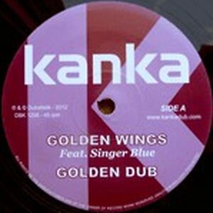 Golden Wings / Cantel Dub by Kanka