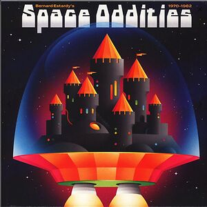 Space Oddities 1970-1982 by Bernard Estardy