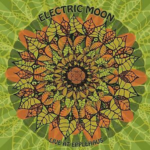 Live At Epplehaus by Electric Moon