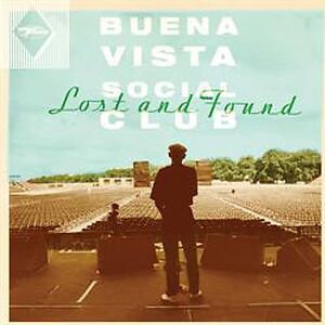 Lost And Found by Buena Vista Social Club