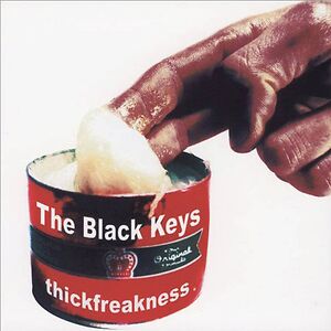 Thickfreakness by The Black Keys