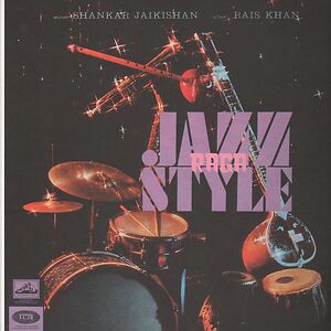 Raga-Jazz Style by Shankar-Jaikishan