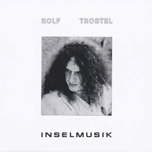 Inselmusik by Rolf Trostel