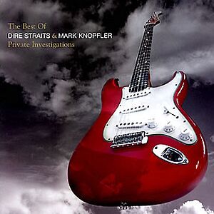 Private Investigations (The Best Of) by Dire Straits