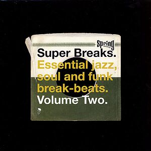 Super Breaks. Essential Jazz, Soul And Funk Break-Beats. Volume Two by Various