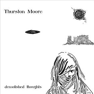 Demolished Thoughts by Thurston Moore