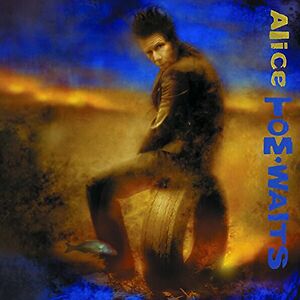 Alice - Black Vinyl by Tom Waits