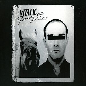 Poney EP Remastered by Vitalic