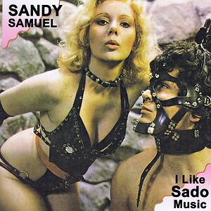 I Like Sado Music by Sandy Samuel