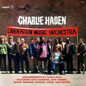 Liberation Music Orchestra  by Charlie Haden