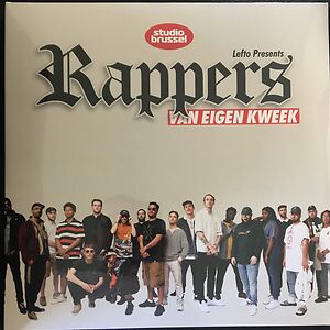 Lefto Presents Rappers Van Eigen Kweek by Various