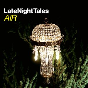 LateNightTales by AIR